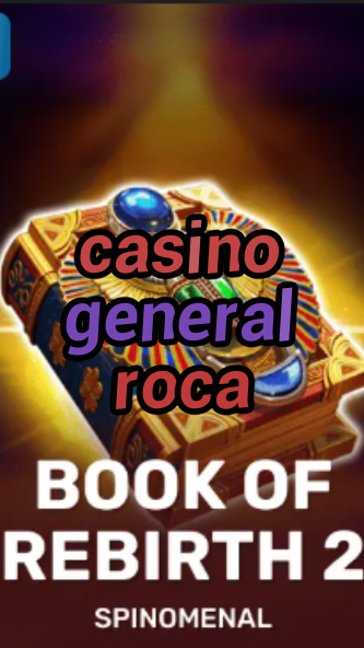 casino general roca-trdjkmsxjksdss.com